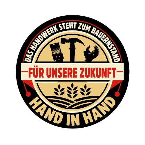 Das Handwerk steht zum Bauernstand Aufkleber 4,5 cm von Sammys Shirt Store