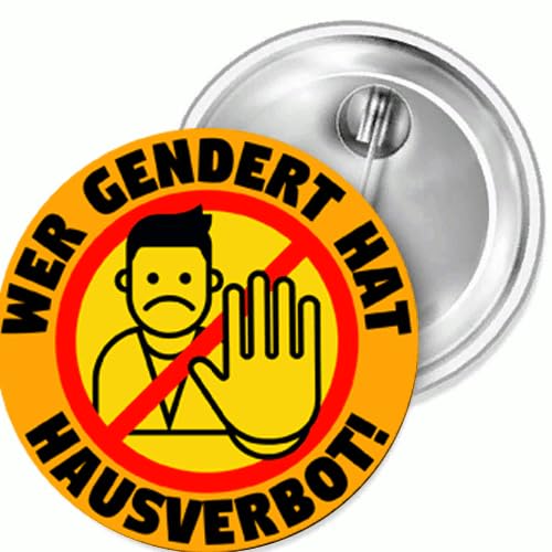 Wer gendert hat Hausverbot Button 38 mm von Sammys Shirt Store