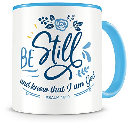 Samunshi® Be Still And Know That I Am God Tasse Glaube Jesus Bibelvers Geschenk Kaffeetasse Teetasse Kaffeepott Kaffeebecher Becher hellblau von Samunshi