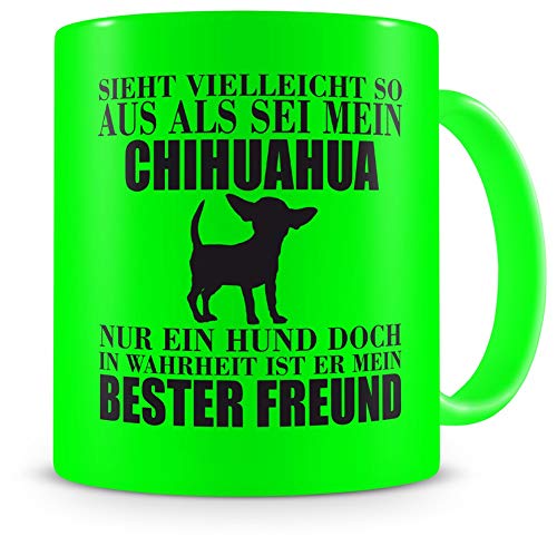 Samunshi® Chihuahua Tasse mit Spruch Geschenk für Mann Frau Oma oder Opa Kaffeetasse groß Lustige Tassen zum Geburtstag neon grün 300ml von Samunshi