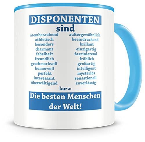 Samunshi® Disponenten sind Tasse Beruf Geschenk Kaffeetasse Teetasse Kaffeepott Kaffeebecher Becher Disponenten sind... 300ml hellblau/hellblau von Samunshi