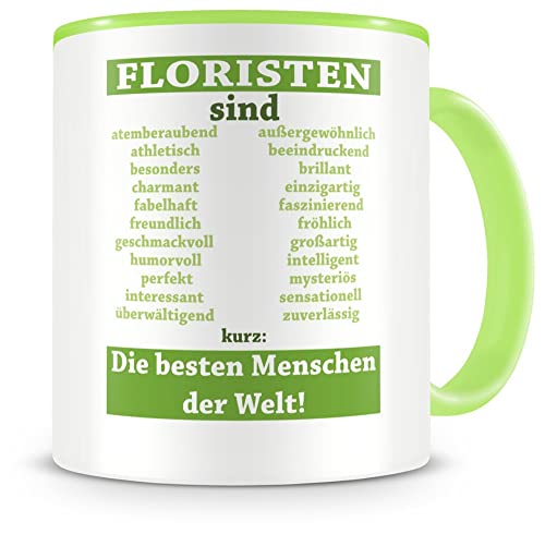 Samunshi® Floristen sind Tasse Beruf Geschenk Kaffeetasse Teetasse Kaffeepott Kaffeebecher Becher Floristen sind... 300ml grün/grün von Samunshi