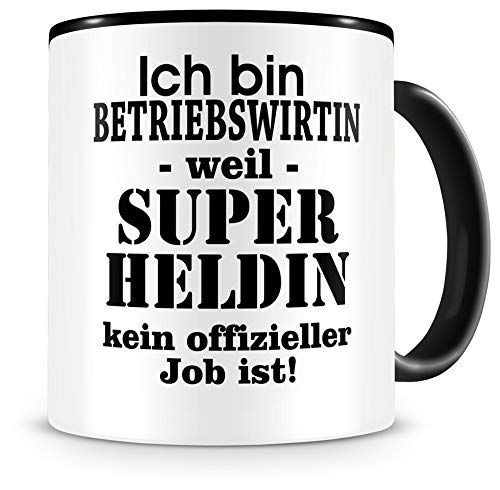 Samunshi® Ich bin Betriebswirtin Tasse Beruf Geschenk Kaffeetasse Teetasse Kaffeepott Kaffeebecher Becher schwarz von Samunshi