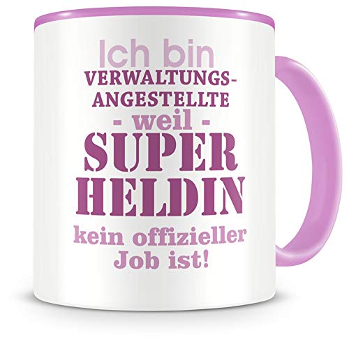 Samunshi® Ich bin Verwaltungsangestellte Tasse Beruf Geschenk Kaffeetasse Teetasse Kaffeepott Kaffeebecher Becher rosa von Samunshi