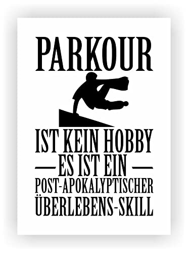 Samunshi® Parkour ist kein Hobby Poster Plakat Deko Jugendzimmer Geschenk DIN A2 42x59,4cm weiß/schwarz von Samunshi