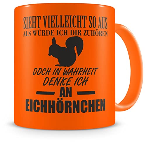 Samunshi® Tasse Eichhörnchen Deko mit Spruch Geschenke Geburtstag Kaffeebecher Kaffeetasse H:95mm/D:82mm neon orange von Samunshi