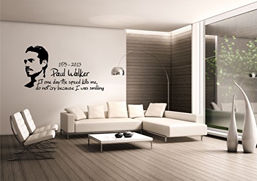 Saphir Design Wandtattoo Paul Walker mit seinem Zitat (Schwarz Matt) (110x60cm) von Saphir Design