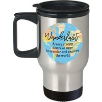 Fernweh-Reisebecher - Ein Sehr Starker Wunsch Oder Drang, Die Welt Zu Erkunden Und Lustiger Tee Heißer Kakao Kaffee Isolierbecher von SarcasticCoffeeMugs