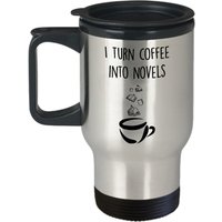 Ich Verwandle Kaffee in Romane Reisebecher - Geschenke Für Autor Lustiger Tee Heißer Kakao Isolierbecher Neuheit Geburtstag Geschenkidee von SarcasticCoffeeMugs