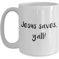 Jesus Rettet Kaffeetasse - Lustiger Tee Heiße Kakaotasse Neuheit Geburtstag Weihnachten Jubiläum Gag Geschenke Idee von SarcasticCoffeeMugs