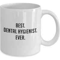 Limitierter Sale Dentalhygieniker Tasse - Beste Zahnarzthelferin Aller Zeiten Lustiger Tee Heißer Kakao Kaffeetasse Neuheit Geburtstag Geschenkidee von SarcasticCoffeeMugs