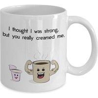 Limitierter Sale Ich Dachte, Ich Wäre Stark, Aber Du Hast Mich Wirklich Eingecremt von SarcasticCoffeeMugs