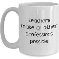 Limitierter Sale Lehrer Machen Alle Anderen Berufe Möglich Tasse - Lustiger Tee Heißer Kakao Kaffeetasse Neuheit Geburtstag Weihnachten Gag von SarcasticCoffeeMugs