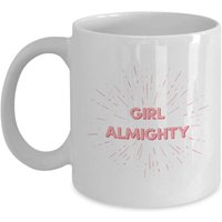 Mädchen Allmächtige Tasse - Lustiger Tee Heißer Kakao Kaffeetasse Neuheit Geburtstag Weihnachten Gag Geschenke Idee von SarcasticCoffeeMugs