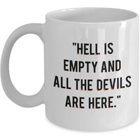 Shakespeare Zitat Becher - Einzigartige Weiße Keramikkaffeetasse Lustiger Tee, Heiße Kakaotasse Neuheit Perfektes Geschenk Für Geburtstage, Partys von SarcasticCoffeeMugs
