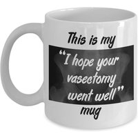 Vasektomie Geschenk Tasse - Lustiger Tee Heiße Kakao Kaffeetasse Neuheit Geburtstag Geschenkidee von SarcasticCoffeeMugs