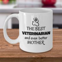 Beste Tierärztin Bessere Mutter - Tierarzt Tasse Geschenk Für Sie Muttertagsgeschenk Mama von Sarothdesigns