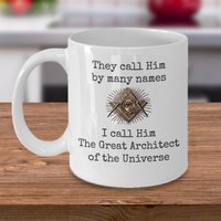 Freimaurer Kaffeebecher - Ich Nenne Ihn Der Große Architekt Des Universums Symbol Bruderschaft Lodge Geschenke von Sarothdesigns