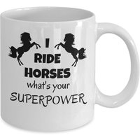 Pferdebecher - I Ride Horses What Es Your Superpower Pferdegeschenk Für Sie Lustiges Pferde-Geschenk Zum Geburtstag Reiten Pferdeliebhaber Humor von Sarothdesigns