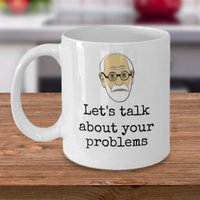 Psychologie Kaffeebecher - Lassen Sie Uns Über Ihre Probleme Sprechen Sigmund Freud Kopf Lustige Psychiater Arbeitsplatz Vorhanden von Sarothdesigns