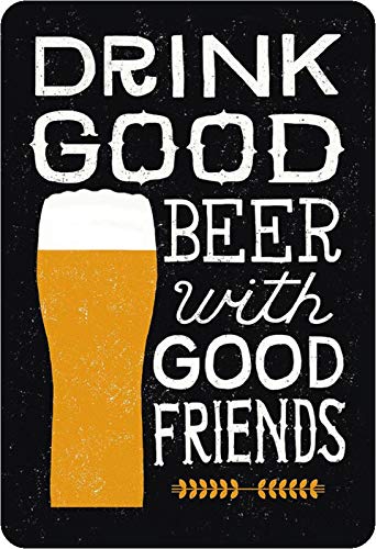 Blechschild Bier Drink good Beer with friends Metallschild Deko 20x30 tin sign von Schatzmix