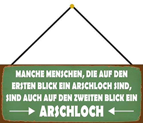 Schatzmix Menschen Arschloch… Schild Metallschild 27x10 cm mit Kordel Blechschild, Blech, Mehrfarbig von Schatzmix