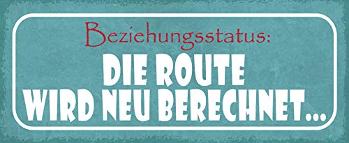 Schatzmix Spruch Beziehungsstatus: Die Route Wird neu berechnet. 27x10 Deko Blechschild, Blech, Mehrfarbig, 27x10 cm von Schatzmix