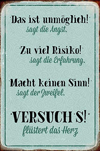 Schatzmix Spruch Das ist unmöglichSagt die Angst Metallschild Wanddeko tin Sign Blechschild, Blech, Mehrfarbig, 20x30 cm von Schatzmix