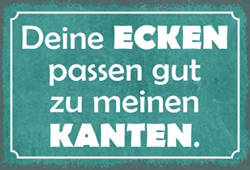 Schatzmix Spruch Deine Ecken passen gut zu Metallschild 20x30 Deko tin Sign Blechschild, Blech, Mehrfarbig, 20x30 cm von Schatzmix