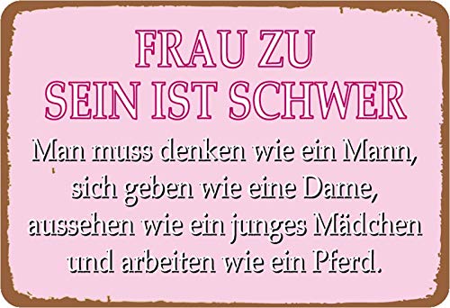 Schatzmix Spruch Frau zu Sein ist schwer Metallschild Wanddeko 20x30 cm tin Sign Blechschild, Blech, Mehrfarbig von Schatzmix