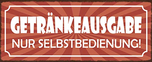 Schatzmix Spruch Getränkeausgabe nur Selbstbedienung Deko 27x10 cm tin Sign Blechschild, Blech, Mehrfarbig von Schatzmix