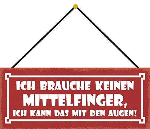 Schatzmix Spruch Ich Brauche keinen Mittelfinger Metallschild 27x10 mit Kordel Blechschild, Blech, Mehrfarbig, 27x10 cm von Schatzmix