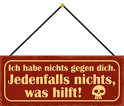 Schatzmix Spruch Ich Habe Nichts gegen Dich Metallschild Deko 27x10 mit Kordel Blechschild, Blech, Mehrfarbig, 27x10 cm von Schatzmix