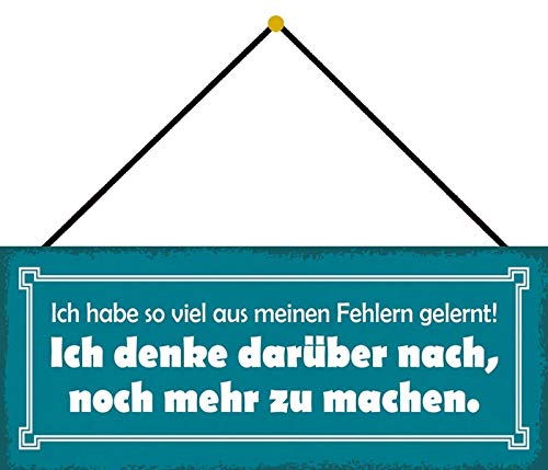 Schatzmix Spruch Ich Habe so viel aus Meinen Fehlern gelernt 27x10 mit Kordel Blechschild, Blech, Mehrfarbig, 27x10 cm von Schatzmix