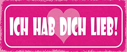 Schatzmix Spruch Ich hab Dich lieb (rosa Schild-Weisse Schrift) Metallschild 27x10 Deko tin Sign Blechschild, Blech, Mehrfarbig, 27x10 cm von Schatzmix