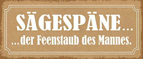 Schatzmix Spruch Sägespäne. der Feenstaub des Mannes Metallschild 27x10 Deko Blechschild, Blech, Mehrfarbig, 27x10 cm von Schatzmix