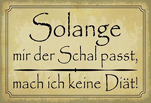 Schatzmix Spruch Solange Mir der Schal passt Metallschild 20x30 Deko tin Sign Blechschild, Blech, Mehrfarbig, 20x30 cm von Schatzmix