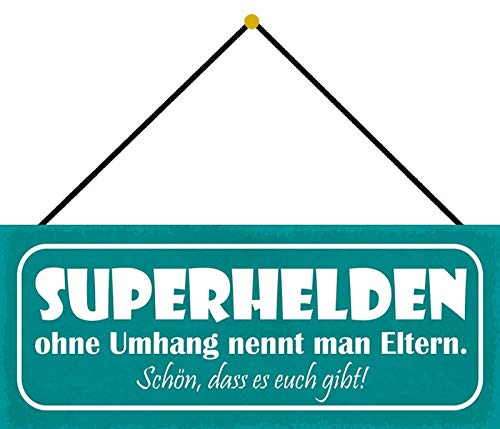 Schatzmix Spruch Superhelden ohne Umhang = Eltern 27x10 tin Sign mit Kordel Blechschild, Blech, Mehrfarbig, 27x10 cm von Schatzmix