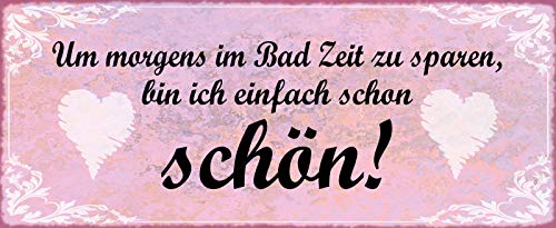 Schatzmix Spruch Um morgens im Bad Zeit zu sparen Metallschild Wanddeko 27x10 cm tin Sign Blechschild, Blech, Mehrfarbig von Schatzmix