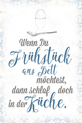 Schatzmix Spruch Wenn du Frühstuck Bett Metallschild Wanddeko 20x30 tin Sign Blechschild, Blech, Mehrfarbig, 20x30 cm von Schatzmix