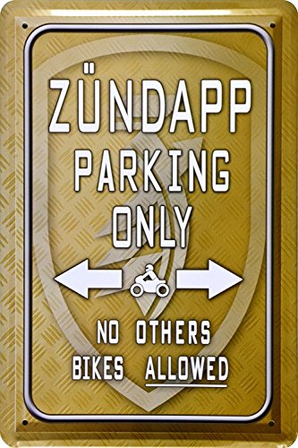 Schatzmix Zündapp Parking only blechschild, parkschild, tin Sign, metallschild, deko, von Schatzmix