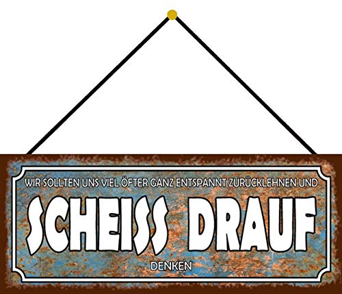 Schatzmix entspannt… Scheiss Drauf Schild Metallschild Deko 27x10cm mit Kordel Blechschild, Blech, Mehrfarbig, 27x10 cm von Schatzmix