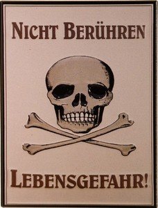 Kühlschrank Metall Magnet 6x8 cm" Nicht berühren - Lebensgefahr" Nostalgie Tin Sign EMAG359 von WOGEKA ART