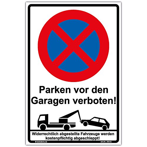 Aufkleber"Halteverbot - Parken vor den Garagen verboten" PVC Vinylaufkleber 450x300 mm Hochformat von Schilderio