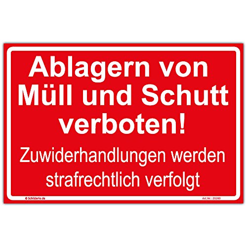 Schild"Ablagern von Müll und Schutt verboten! Zuwiderhandlungen." Hinweisschild 600x400 mm rot,Querformat, stabile Aluminiumverbundplatte 3mm stark von Schilderio