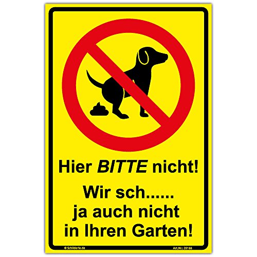 Schild Hier BITTE nicht Hinweisschild 300x200mm keine Hundetoilette, gelb, stabile Aluminiumverbundplatte 3mm stark, inkl. 4 Eckbohrungen von Schilderio