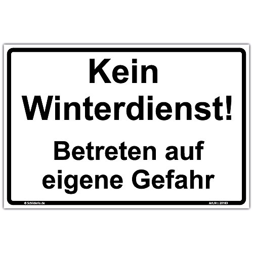 Schild"Kein Winterdienst! Betreten auf eigene Gefahr" Hinweisschild 450x300 mm Querformat, stabile Aluminiumverbundplatte 3mm stark - inkl. 4 Eckbohrungen von Schilderio