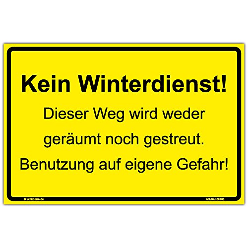Schild "Kein Winterdienst! Weg wird weder geräumt noch gestreut" Hinweisschild 300x200 mm gelb,Querformat, stabile Aluminiumverbundplatte 3mm stark Schild "Kein Winterdienst! Weg wird weder geräumt noch gestreut" Hinweisschild 300x200 mm gelb,Querformat, stabile Aluminiumverbundplatte 3mm stark von Schilderio
