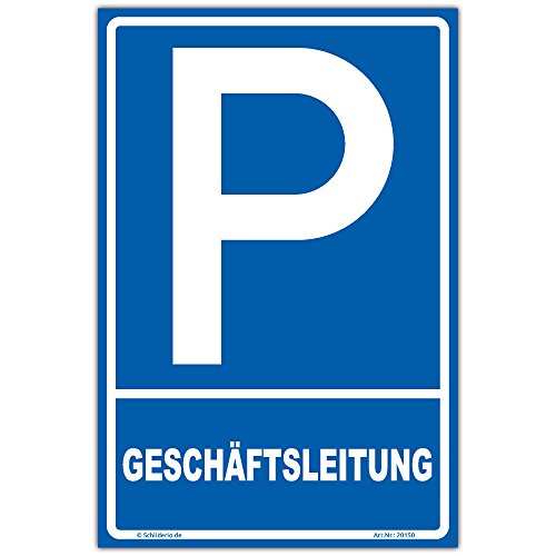 Schild"Parken - Geschäftsleitung" Hinweisschild 600x400 mm hochkant, stabile Aluminiumverbundplatte 3mm stark - inkl. 4 Eckbohrungen von Schilderio