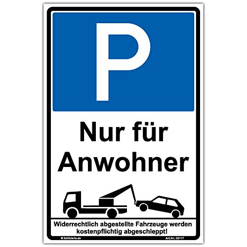 Schild"Parken nur für Anwohner" Hinweisschild 450x300 mm hochkant, stabile Aluminiumverbundplatte 3mm stark - inkl. 4 Eckbohrungen von Schilderio